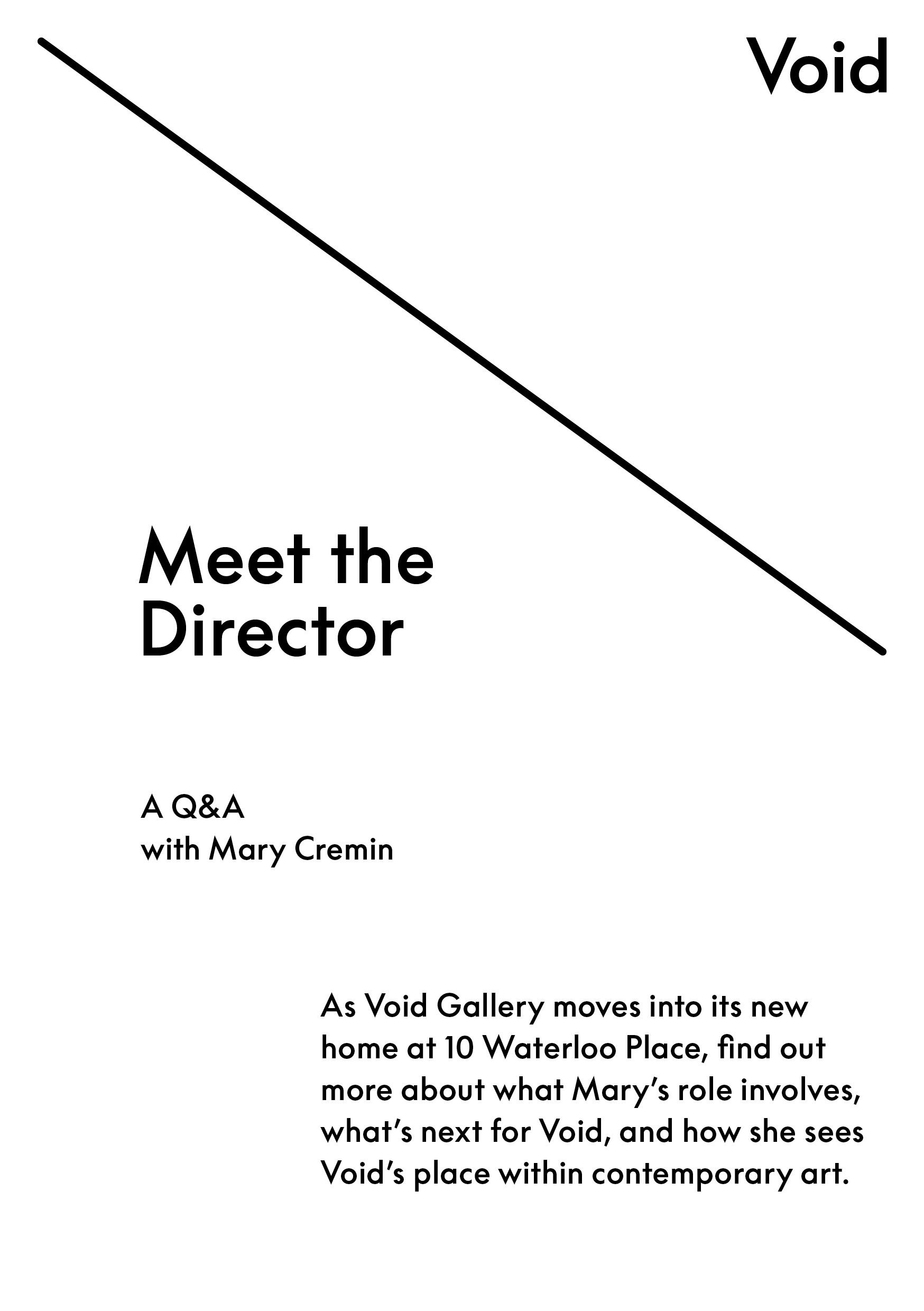 QandA with Mary Cremin, Director of Void Gallery