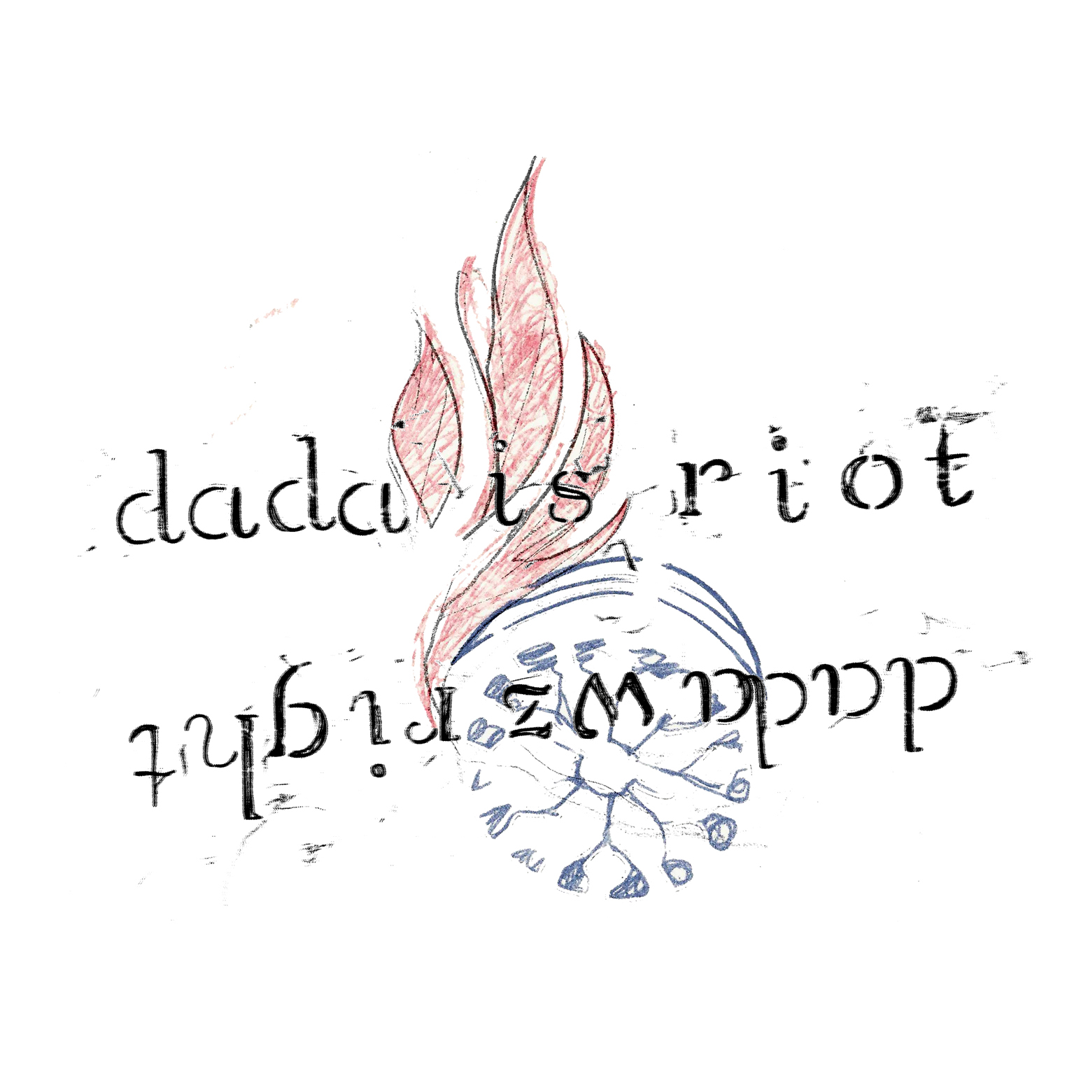 dada is riot. an inscription on a white background
